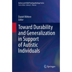 Toward Durability and Generalization in Support of Autistic Individuals