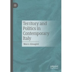 Territory and Politics in Contemporary Italy