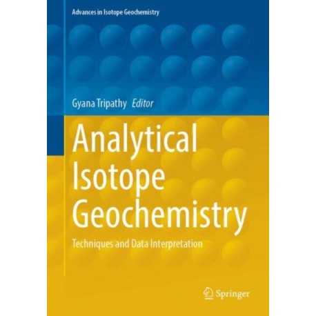 Analytical Isotope Geochemistry: Techniques and Data Interpretation