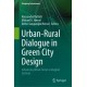 Urban-Rural Dialogue in Green City Design: Advancing Urban Social-ecological Systems