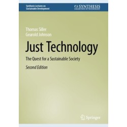 Just Technology: The Quest for a Sustainable Society