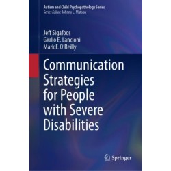 Communication Strategies for People with Severe Disabilities