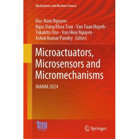 Microactuators, Microsensors and Micromechanisms: MAMM 2024