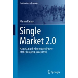 Single Market 2.0: Harnessing the Innovation Power of the European Green Deal