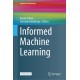 Informed Machine Learning