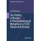 The Fidelity of Reason: A Phenomenological Metaphysics of Self, Nature and Divinity