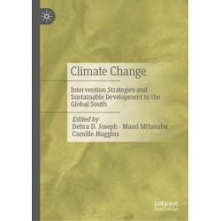 Climate Change: Intervention Strategies and Sustainable Development in the Global South