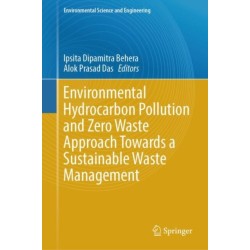 Environmental Hydrocarbon Pollution and Zero Waste Approach Towards a Sustainable Waste Management