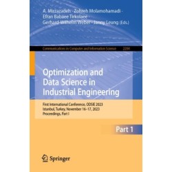 Optimization and Data Science in Industrial Engineering: First International Conference, ODSIE 2023, Istanbul, Turkey, November 16–17, 2023, Proceedings, Part I