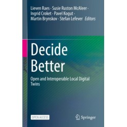 Decide Better: Open and Interoperable Local Digital Twins