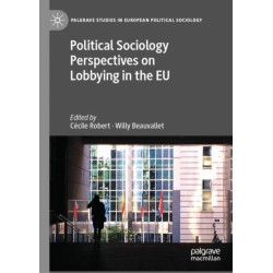 Political Sociology Perspectives on Lobbying in the EU