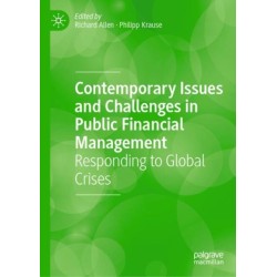 Contemporary Issues and Challenges in Public Financial Management: Responding to Global Crises