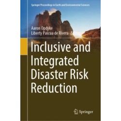 Inclusive and Integrated Disaster Risk Reduction