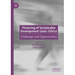 Financing of Sustainable Development Goals (SDGs): Challenges and Opportunities