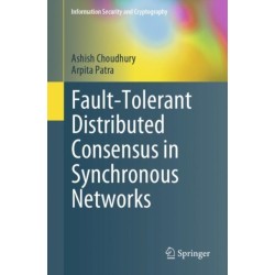 Fault-Tolerant Distributed Consensus in Synchronous Networks