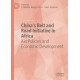 China's Belt and Road Initiative in Africa: Aid Policies and Economic Development