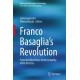 Franco Basaglia's Revolution: From the Blue Horse to the Actuality of His Practice