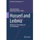 Husserl and Leibniz: Metaphysics, Monadology and Phenomenology