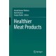 Healthier Meat Products