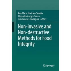 Non-invasive and Non-destructive Methods for Food Integrity