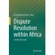 Dispute Resolution within Africa: A Journey Forward
