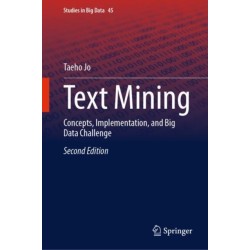 Text Mining: Concepts, Implementation, and Big Data Challenge