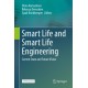 Smart Life and Smart Life Engineering: Current State and Future Vision