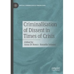 Criminalisation of Dissent in Times of Crisis