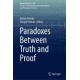 Paradoxes Between Truth and Proof