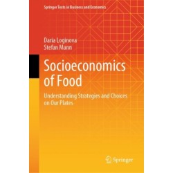 Socioeconomics of Food: Understanding Strategies and Choices on Our Plates