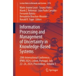 Information Processing and Management of Uncertainty in Knowledge-Based Systems: 20th International Conference, IPMU 2024, Lisbon, Portugal, July 22-26, 2024, Proceedings, Volume 1