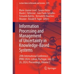 Information Processing and Management of Uncertainty in Knowledge-Based Systems: 20th International Conference, IPMU 2024, Lisbon, Portugal, July 22-26, 2024, Proceedings, Volume 2