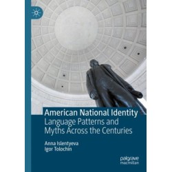 American National Identity: Language Patterns and Myths Across the Centuries