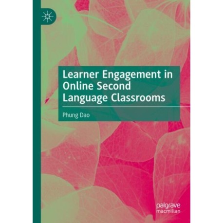 Learner Engagement in Online Second Language Classrooms