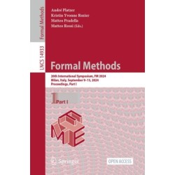 Formal Methods: 26th International Symposium, FM 2024, Milan, Italy, September 9–13, 2024, Proceedings, Part I