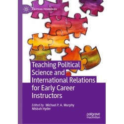 Teaching Political Science and International Relations for Early Career Instructors