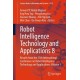 Robot Intelligence Technology and Applications 8: Results from the 11th International Conference on Robot Intelligence Technology and Applications, Volume 1