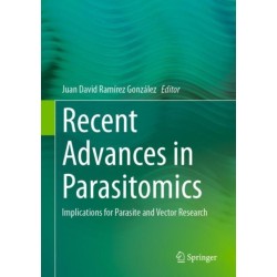 Recent Advances in Parasitomics: Implications for Parasite and Vector Research