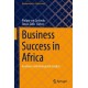 Business Success in Africa: Academic and Managerial Insights