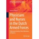 Physicians and Nurses in the Dutch Armed Forces: Professional Identity, Ethical Dilemmas, and Agency