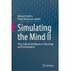 Simulating the Mind II: From Artificial Intelligence to Neurology and Psychoanalysis