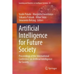 Artificial Intelligence for Future Society: Proceedings of the International Conference on Artificial Intelligence for Society
