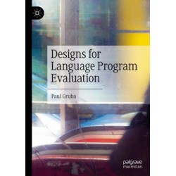 Designs for Language Program Evaluation