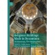 Religious Buildings Made in Byzantium: Old Monuments, New Interpretations