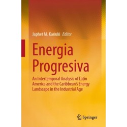 Energia Progresiva: An Intertemporal Analysis of Latin America and the Caribbean's Energy Landscape in the Industrial Age