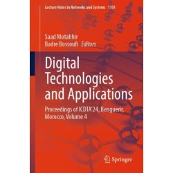 Digital Technologies and Applications: Proceedings of ICDTA'24, Benguerir, Morocco, Volume 4