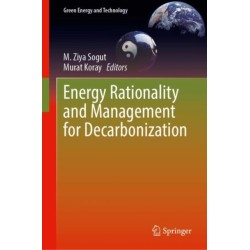 Energy Rationality and Management for Decarbonization