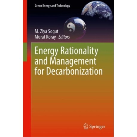 Energy Rationality and Management for Decarbonization
