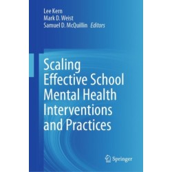 Scaling Effective School Mental Health Interventions and Practices