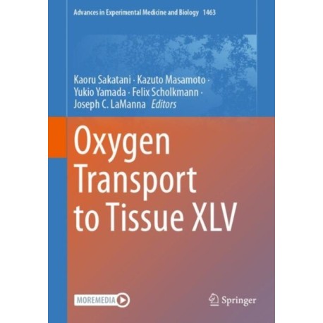 Oxygen Transport to Tissue XLV